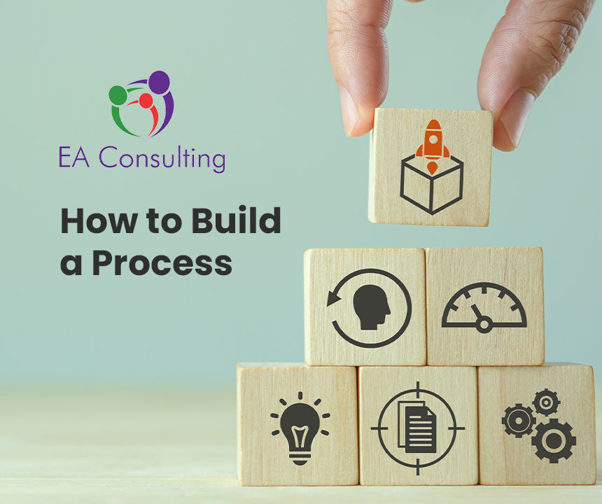 EA Consulting: How to Build A Process